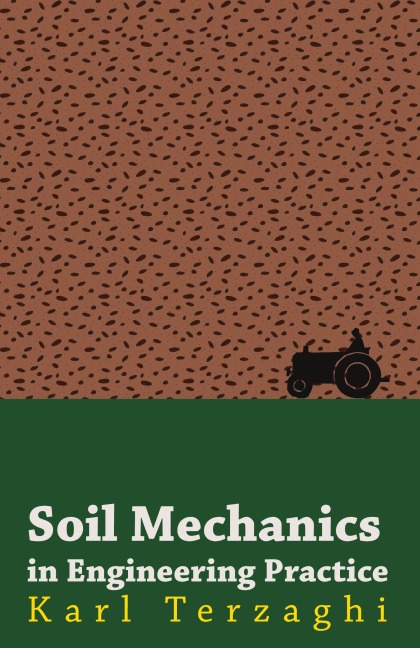 Soil Mechanics in Engineering Practice