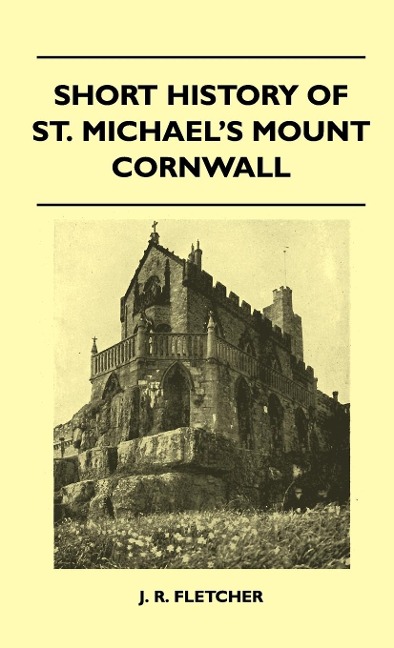 Short History Of St. Michaels Mount Cornwall