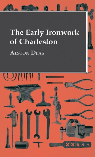 The Early Ironwork Of Charleston