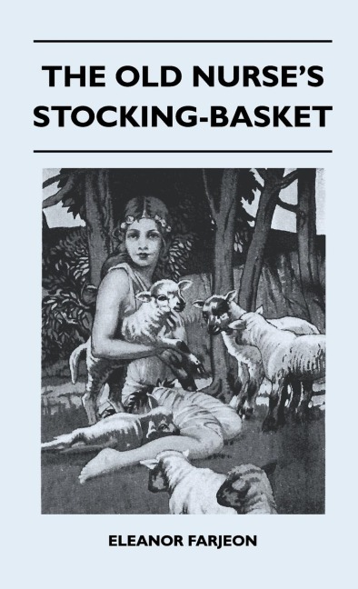 The Old Nurses Stocking-Basket