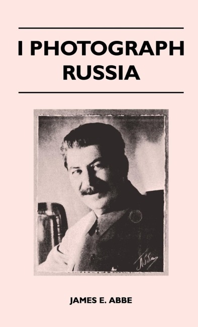 I Photograph Russia