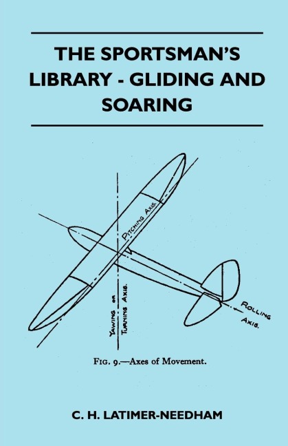 The Sportsmans Library - Gliding And Soaring