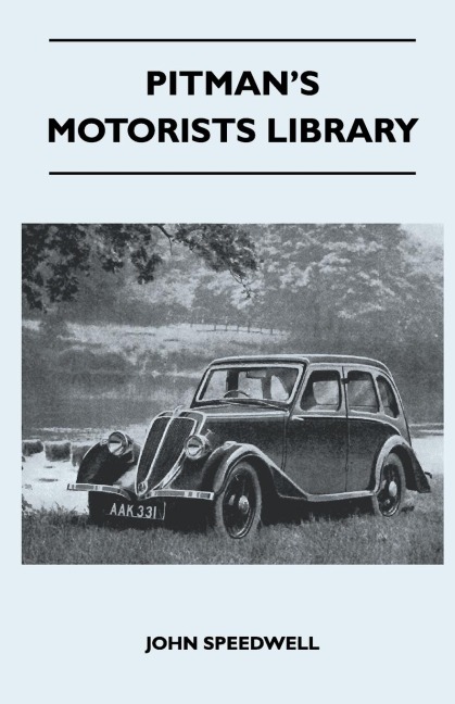 Pitmans Motorists Library - The Book of the Jowett - A Complete Guide for Owners of all 1930 to 1937 Models