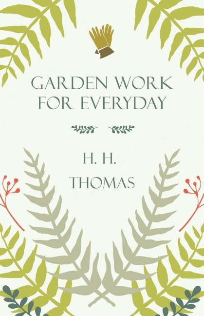 Garden Work for Every Day