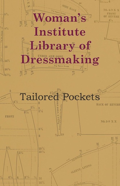 Womans Institute Library of Dressmaking - Tailored Pockets