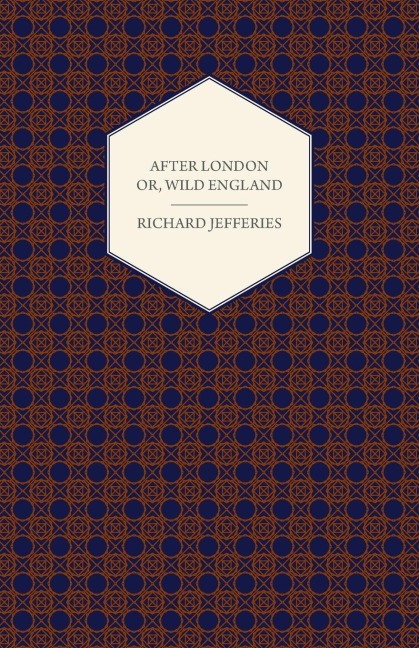 After London - Or, Wild England