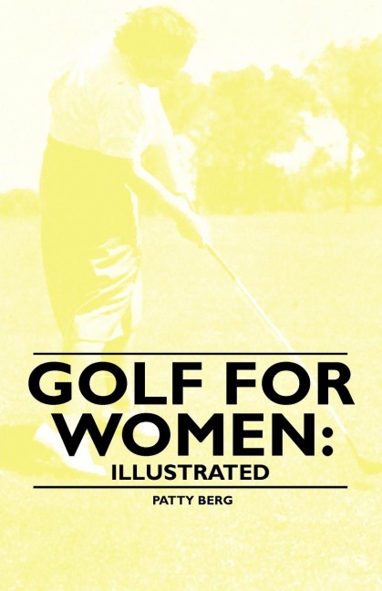 Golf for Women: Illustrated