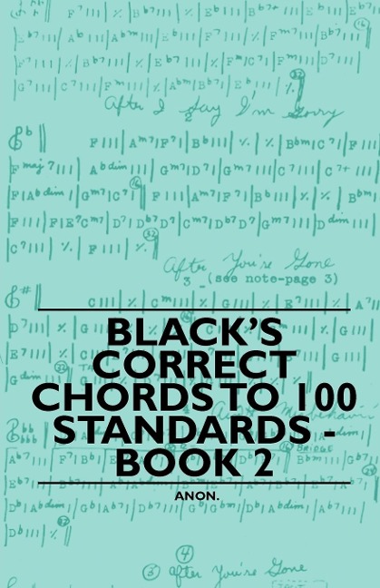 Blacks Correct Chords to 100 Standards - Book 2