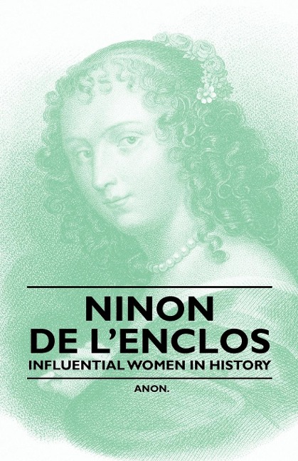 Ninon de lEnclos - Influential Women in History