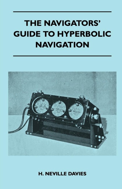 The Navigators Guide to Hyperbolic Navigation