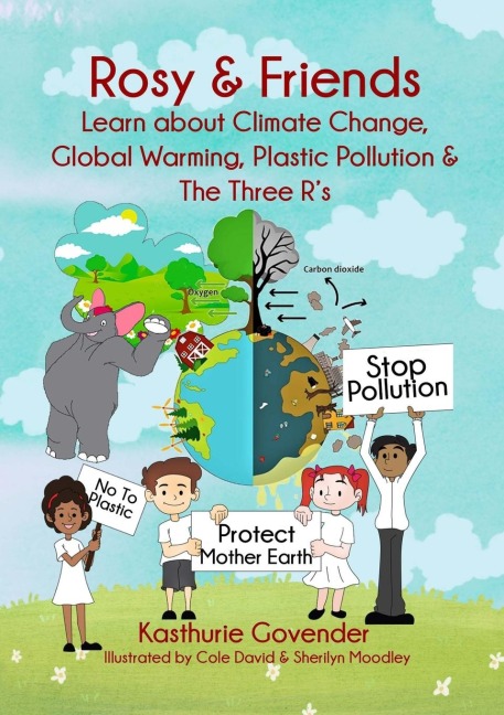 Rosy & Friends Learn About Climate Change, Global Warming, Plastic Pollution & The Three Rs