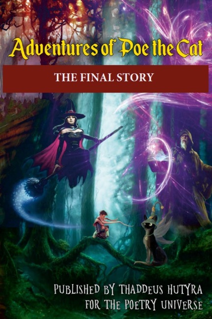 ADVENTURES OF POE THE CAT: THE FINAL STORY