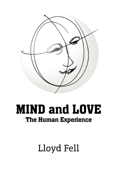 MIND and LOVE: The Human Experience