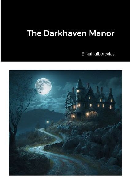 The Darkhaven Manor