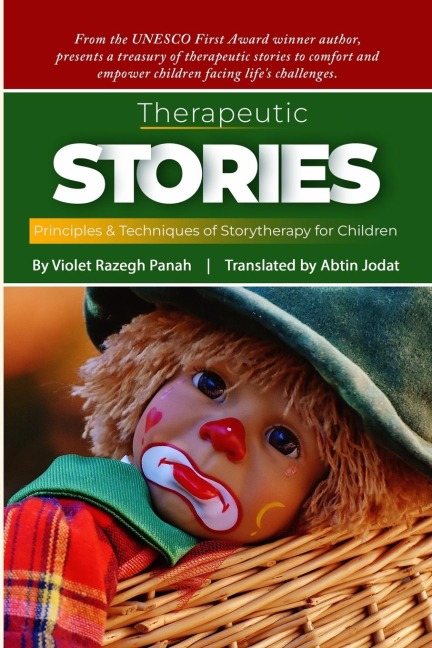 Therapeutic Stories: Principles & Techniques of Story Therapy for Children