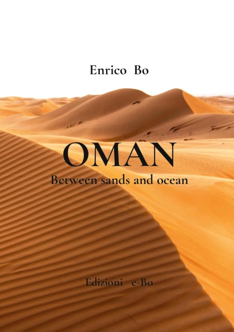 OMAN: Between sands and ocean