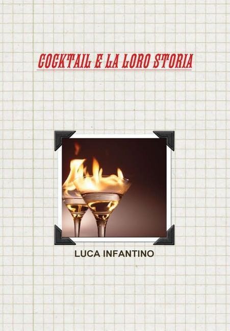 Cocktail E La Loro Storia