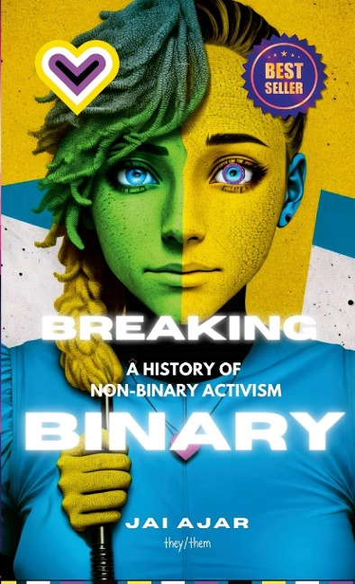 Breaking the Binary: A History of Non-Binary Activism