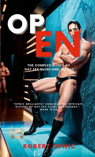 Open The Complex World of Gay Sex Clubs and Saunas
