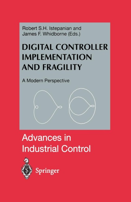 Digital Controller Implementation and Fragility: A Modern Perspective