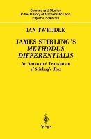 James Stirlings Methodus Differentialis: An Annotated Translation of Stirlings Text