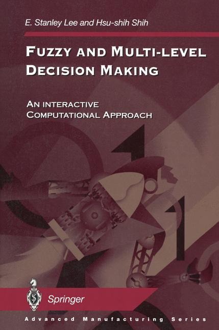Fuzzy and Multi-Level Decision Making: An Interactive Computational Approach