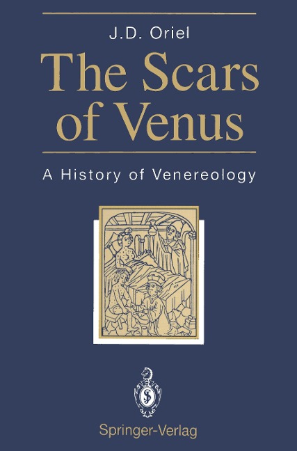 The Scars of Venus: A History of Venereology