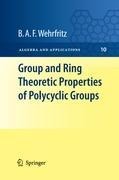 Group and Ring Theoretic Properties of Polycyclic Groups
