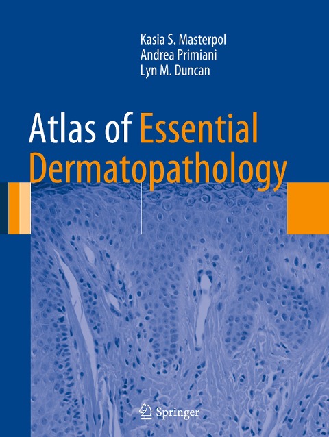 Atlas of Essential Dermatopathology