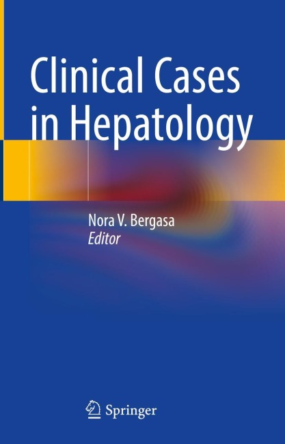 Clinical  Cases in Hepatology: Principles and Practice