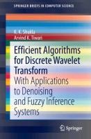 Efficient Algorithms for Discrete Wavelet Transform: With Applications to Denoising and Fuzzy Inference Systems