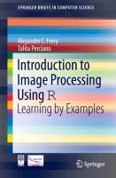 Introduction to Image Processing Using R: Learning by Examples