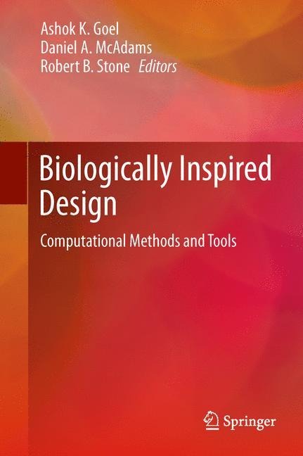 Biologically Inspired Design: Computational Methods and Tools
