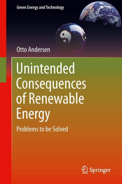 Unintended Consequences of Renewable Energy: Problems to be Solved
