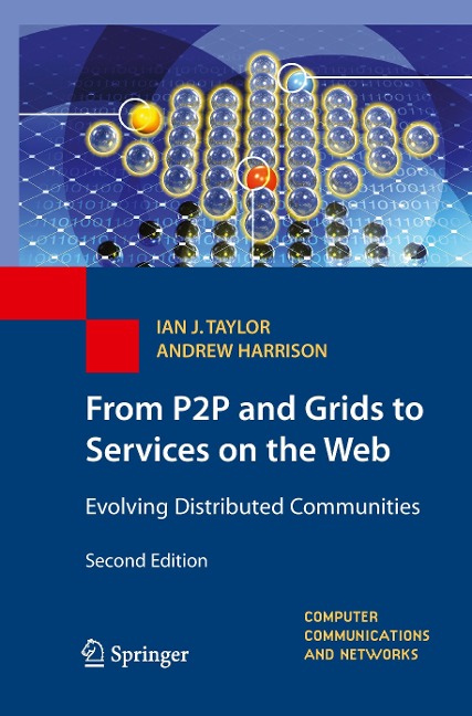 From P2P and Grids to Services on the Web: Evolving Distributed Communities