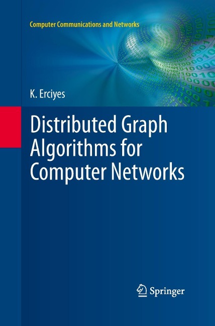 Distributed Graph Algorithms for Computer Networks