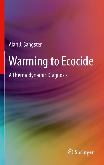 Warming to Ecocide: A Thermodynamic Diagnosis