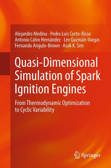 Quasi-Dimensional Simulation of Spark Ignition Engines: From Thermodynamic Optimization to Cyclic Variability