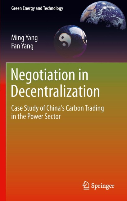 Negotiation in Decentralization: Case Study of Chinas Carbon Trading in the Power Sector