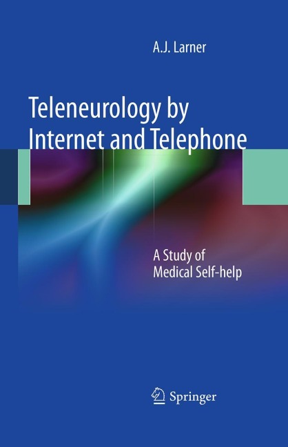 Teleneurology by Internet and Telephone: A Study of Medical Self-help
