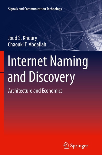 Internet Naming and Discovery: Architecture and Economics