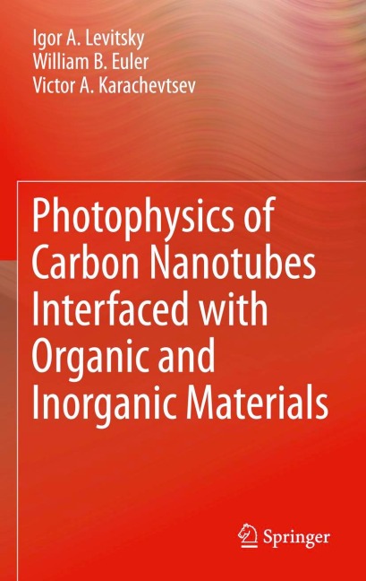 Photophysics of Carbon Nanotubes Interfaced with Organic and Inorganic Materials