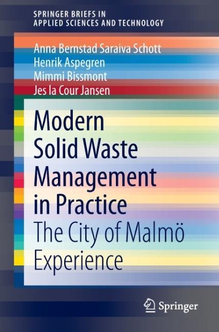 Modern Solid Waste Management in Practice: The City of Malmö Experience