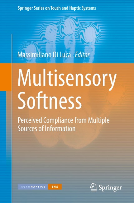 Multisensory Softness: Perceived Compliance from Multiple Sources of Information