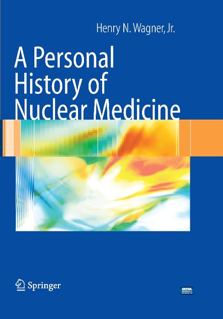 A Personal History of Nuclear Medicine