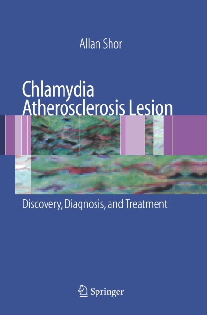 Chlamydia Atherosclerosis Lesion: Discovery, Diagnosis and Treatment