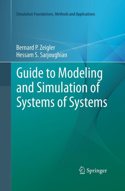 Guide to Modeling and Simulation of Systems of Systems
