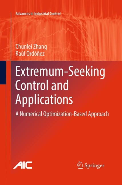 Extremum-Seeking Control and Applications: A Numerical Optimization-Based Approach