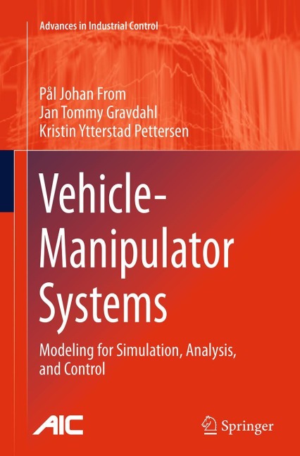Vehicle-Manipulator Systems: Modeling for Simulation, Analysis, and Control