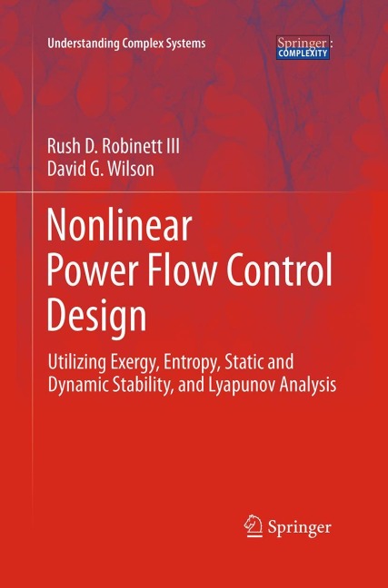 Nonlinear Power Flow Control Design: Utilizing Exergy, Entropy, Static and Dynamic Stability, and Lyapunov Analysis